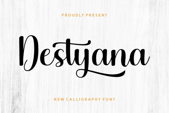 Destyana: A Calligraphy Script Font for Modern Branding