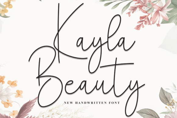 Kayla Beauty: A Script Font for Campaigns That Speak with Charm