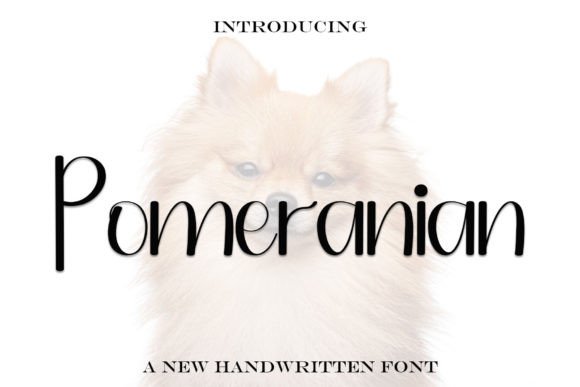 Pomeranian: A Handwritten Font with Timeless Elegance