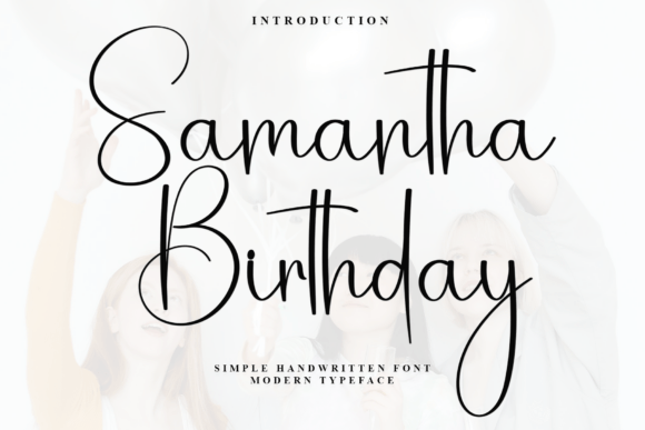 Samantha Birthday: A Timeless Script Font for Editorial Design